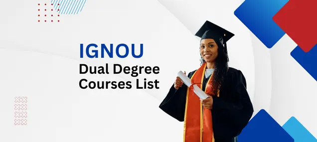 ignou-dual-degree-courses-list